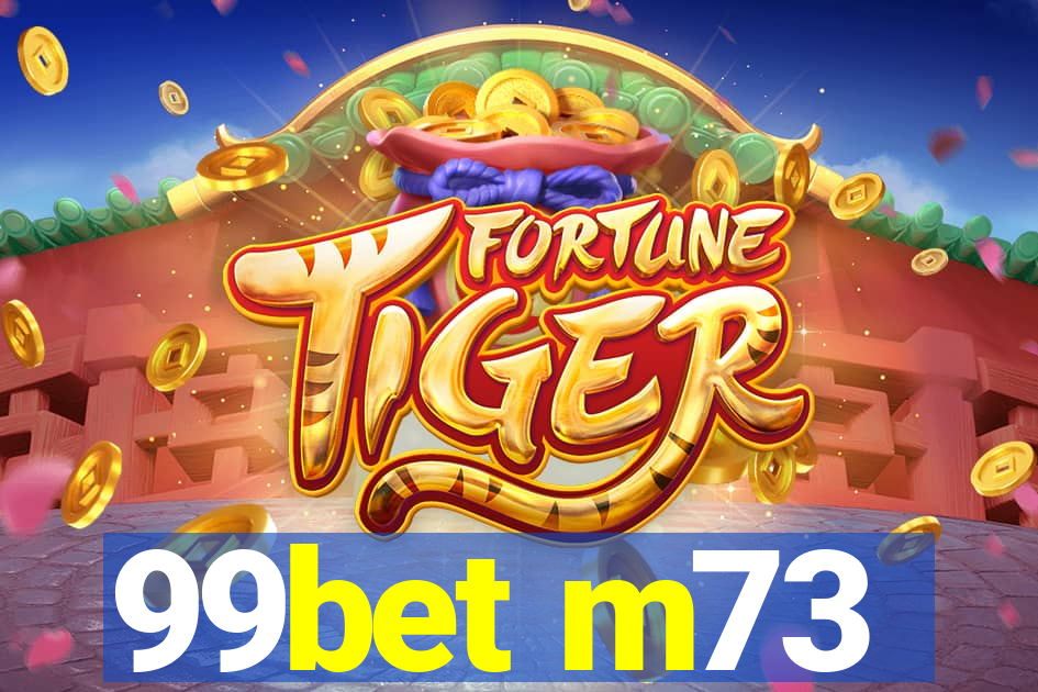 99bet m73